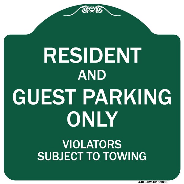 Resident & Guest Parking Violators Subject To Towing Heavy-Gauge Alum Sign, 18" x 18", GW-1818-9898